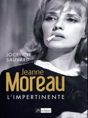 cover image of Jeanne Moreau--L'impertinente